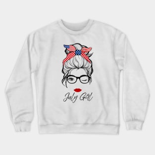 July Girl Fourth of July Wink Eye Face Lady Girls Birthday Crewneck Sweatshirt